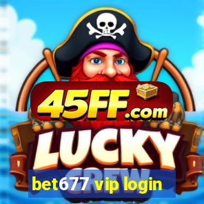 bet677 vip login